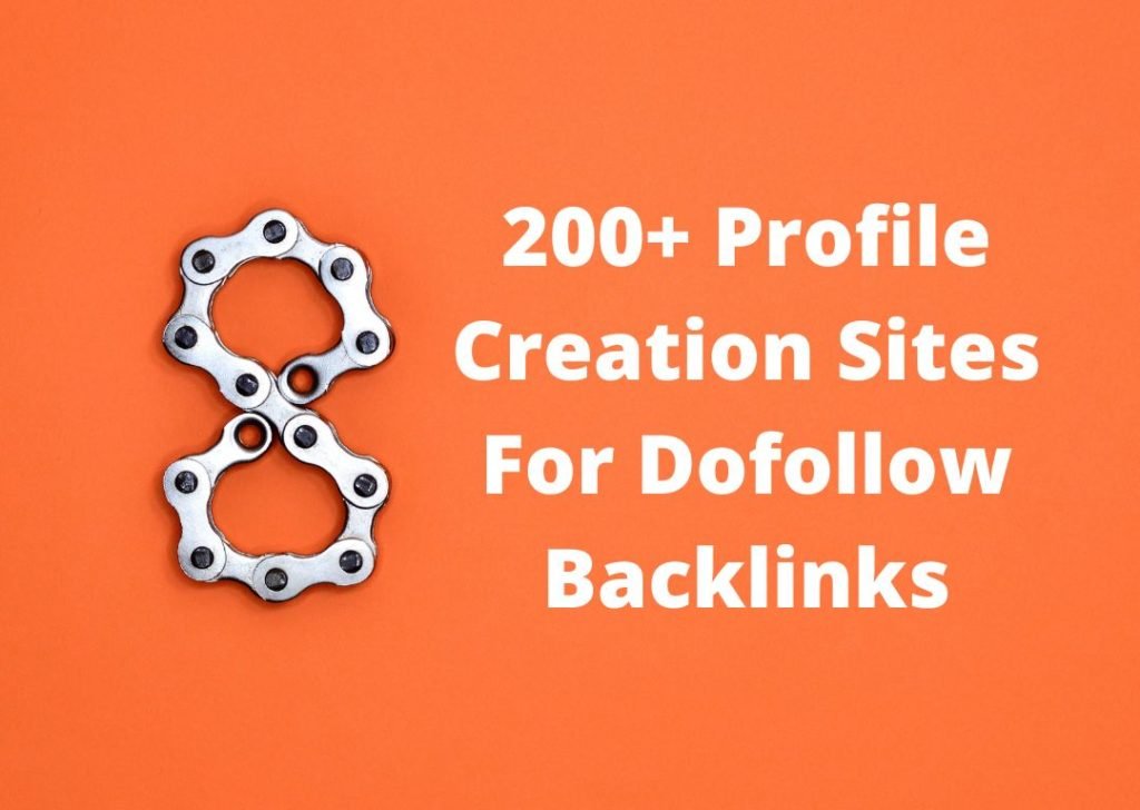 profile creation sites, profile creation sites list, dofollow sites list